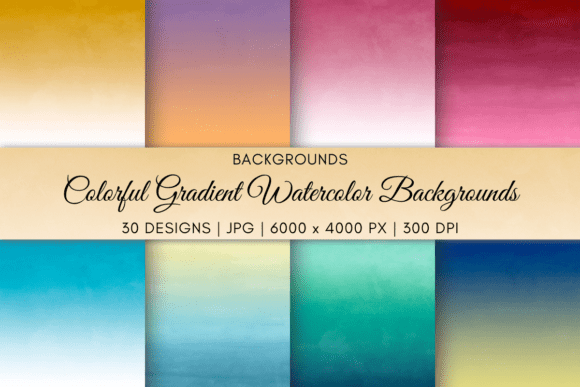 Colorful Gradient Watercolor Backgrounds: Adding Vibrant Depth to Your Projects